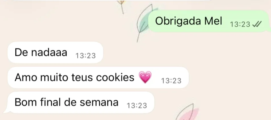 Mensagem de cliente no WhatsApp: Amo muito teus cookies.